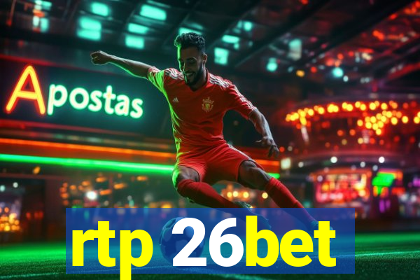 rtp 26bet